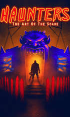 Haunters: The Art of the Scare
