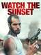 Watch the Sunset