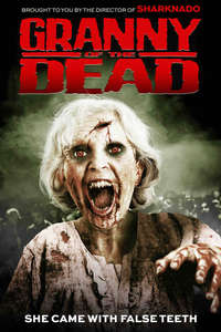 Granny of the Dead - Poster