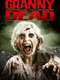 Granny of the Dead