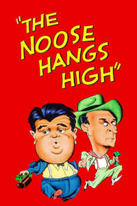 The Noose Hangs High - Poster