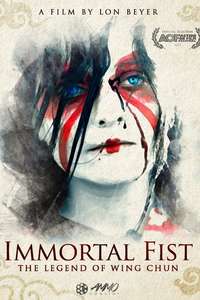 Immortal Fist: The Legend of Wing Chun - Poster