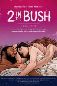 Two in the Bush: A Love Story - Poster