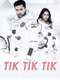 Tik Tik Tik