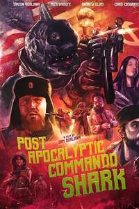 Post Apocalyptic Commando Shark - Poster