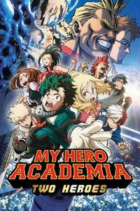 My Hero Academia: Two Heroes - Poster