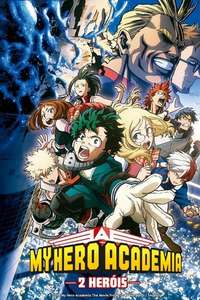 My Hero Academia: Two Heroes - Poster