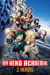 My Hero Academia: Two Heroes - Poster
