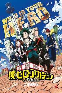 My Hero Academia: Two Heroes - Poster