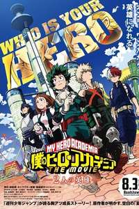 My Hero Academia: Two Heroes - Poster