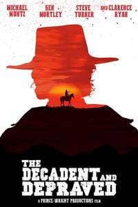 The Decadent and Depraved - Poster