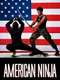 American Ninja