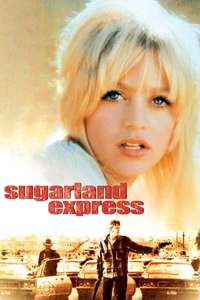 The Sugarland Express - Poster
