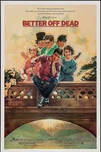 Better Off Dead... - Poster