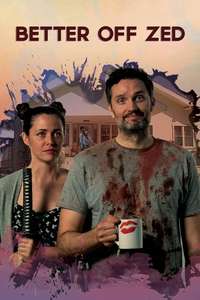 Better Off Zed - Poster