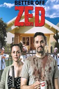 Better Off Zed - Poster