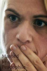 Married to a Paedophile - Poster