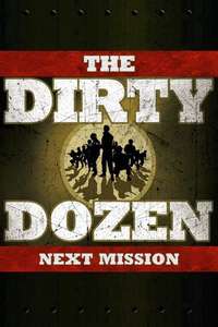 The Dirty Dozen: Next Mission - Poster