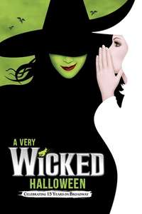 A Very Wicked Halloween: Celebrating 15 Years on Broadway - Poster
