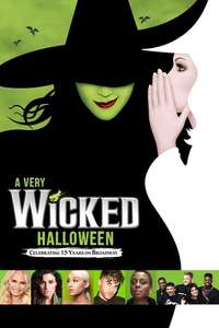 A Very Wicked Halloween: Celebrating 15 Years on Broadway - Poster