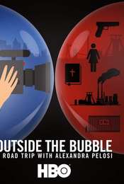 Outside the Bubble: On the Road with Alexandra Pelosi