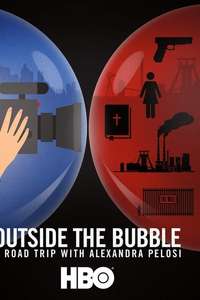Outside the Bubble: On the Road with Alexandra Pelosi - Poster