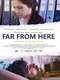 Far from Here