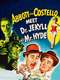 Abbott and Costello Meet Dr. Jekyll and Mr. Hyde