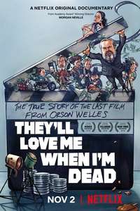 They'll Love Me When I'm Dead - Poster