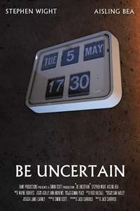 Be Uncertain - Poster