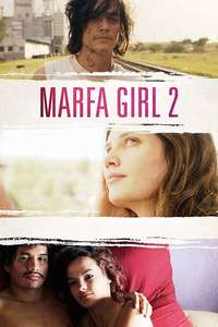 Marfa Girl 2 - Poster