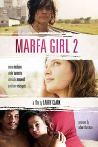 Marfa Girl 2 - Poster