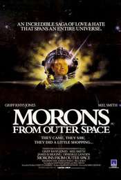 Morons from Outer Space