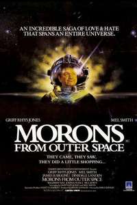 Morons from Outer Space - Poster