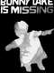 Bunny Lake Is Missing