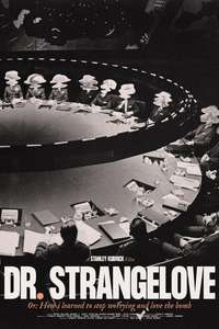Dr. Strangelove or: How I Learned to Stop Worrying and Love the Bomb - Poster