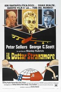Dr. Strangelove or: How I Learned to Stop Worrying and Love the Bomb - Poster
