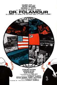 Dr. Strangelove or: How I Learned to Stop Worrying and Love the Bomb - Poster