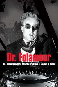 Dr. Strangelove or: How I Learned to Stop Worrying and Love the Bomb - Poster