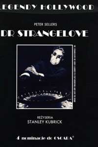 Dr. Strangelove or: How I Learned to Stop Worrying and Love the Bomb - Poster