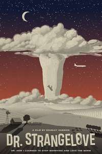 Dr. Strangelove or: How I Learned to Stop Worrying and Love the Bomb - Poster