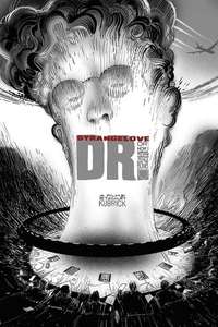 Dr. Strangelove or: How I Learned to Stop Worrying and Love the Bomb - Poster