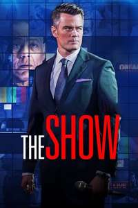 The Show - Poster