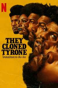 They Cloned Tyrone - Poster