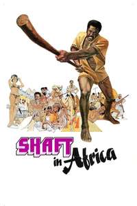 Shaft in Africa - Posters