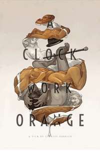 A Clockwork Orange - Poster