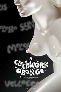A Clockwork Orange - Poster