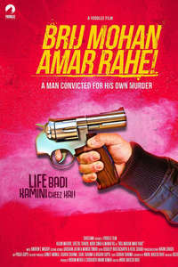 Brij Mohan Amar Rahe! - Poster