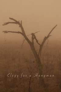 Elegy for a Hangman - Poster