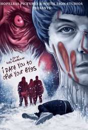 I Dare You to Open Your Eyes